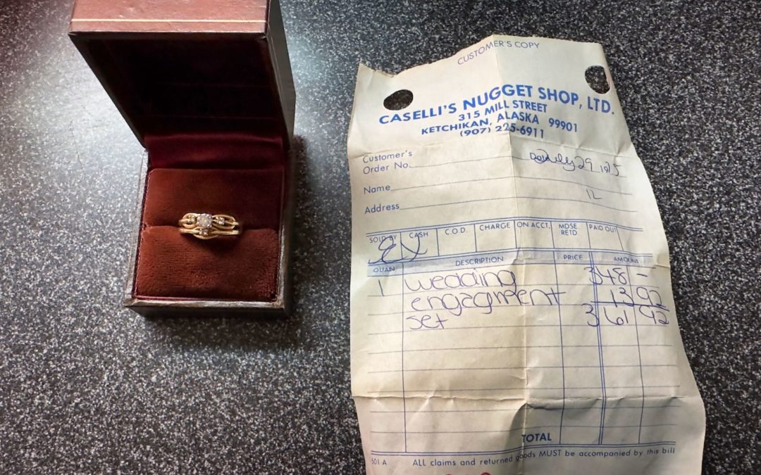 Save Everything - We apparently never threw out anything in our 48 years together. This morning she found the receipt for her wedding rings folded up in the ring box. That was pretty much all the money we had at the time. She still wears that ring every day.